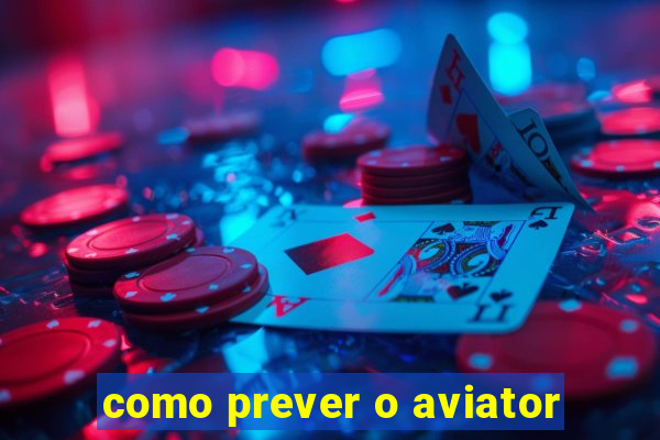 como prever o aviator