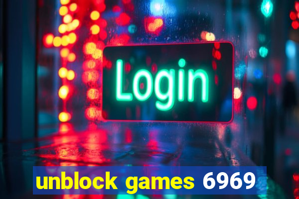 unblock games 6969