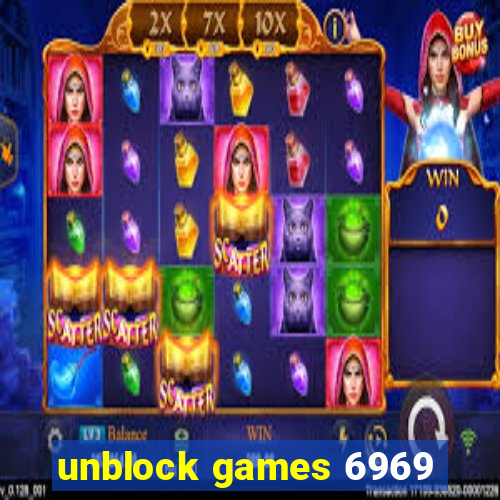 unblock games 6969