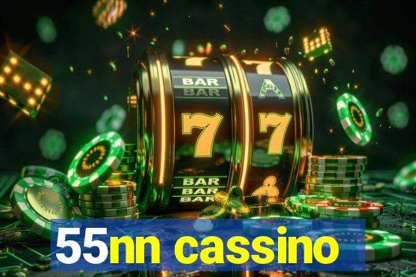 55nn cassino