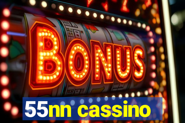 55nn cassino