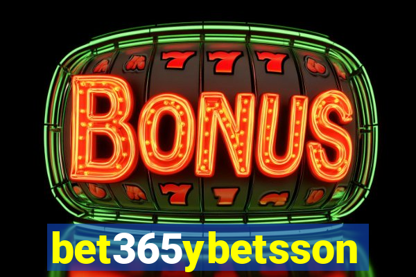 bet365ybetsson