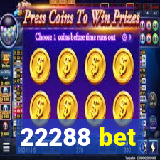 22288 bet