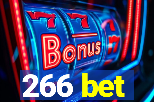 266 bet