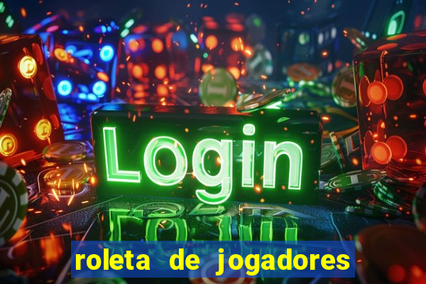 roleta de jogadores do fifa 23 roleta