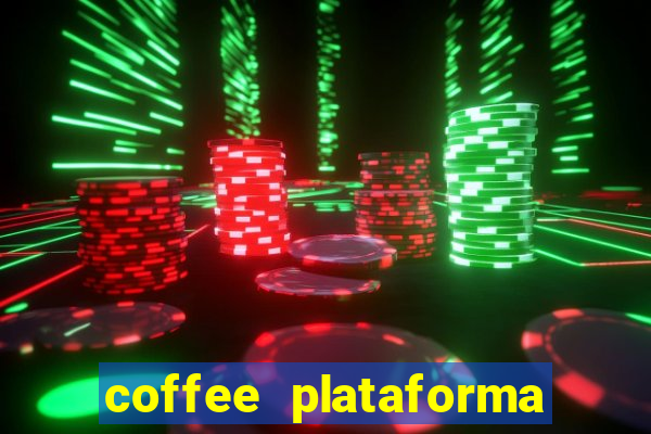 coffee plataforma de jogos