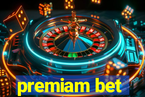 premiam bet