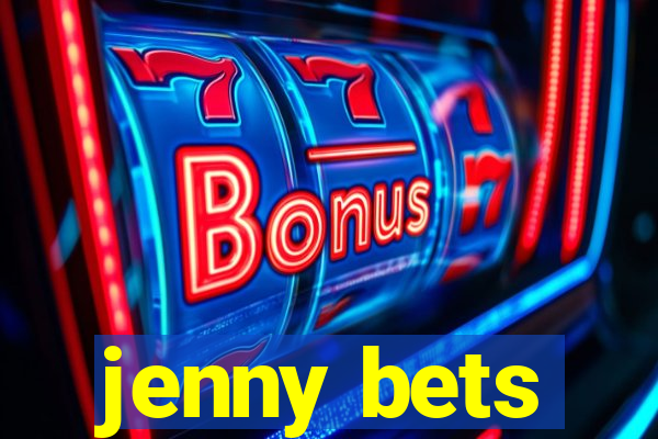 jenny bets