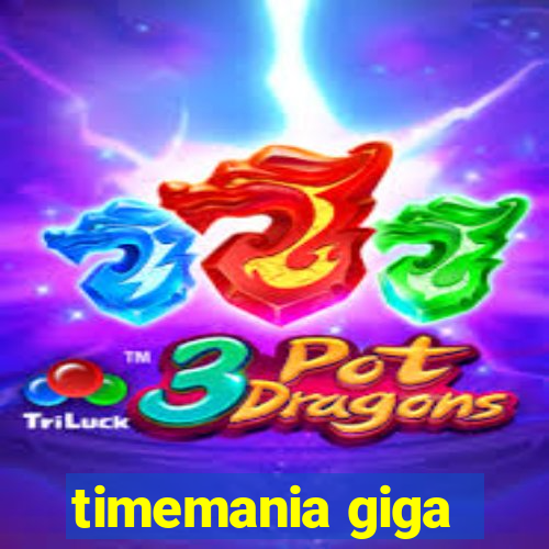 timemania giga