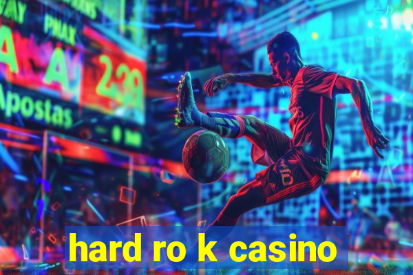 hard ro k casino