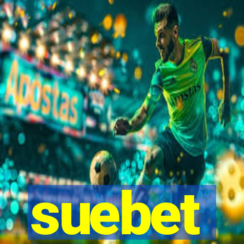 suebet