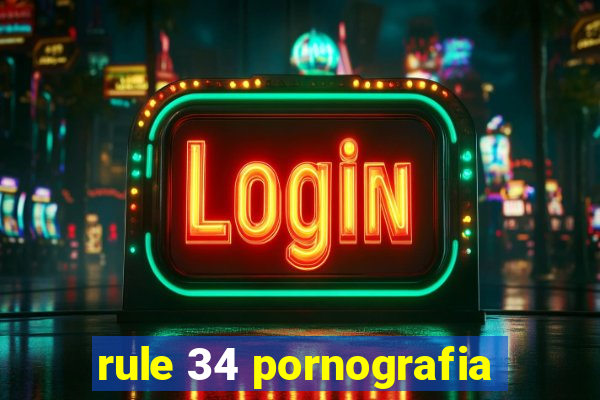 rule 34 pornografia