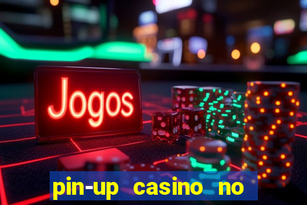 pin-up casino no deposit bonus code