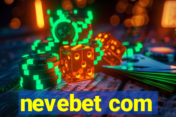 nevebet com