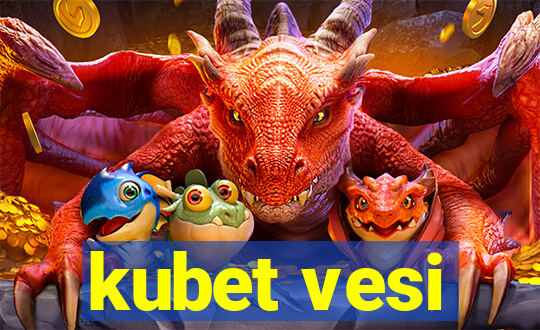 kubet vesi