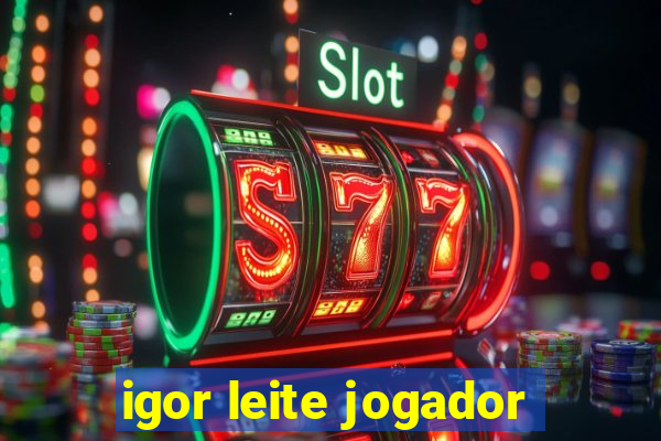 igor leite jogador