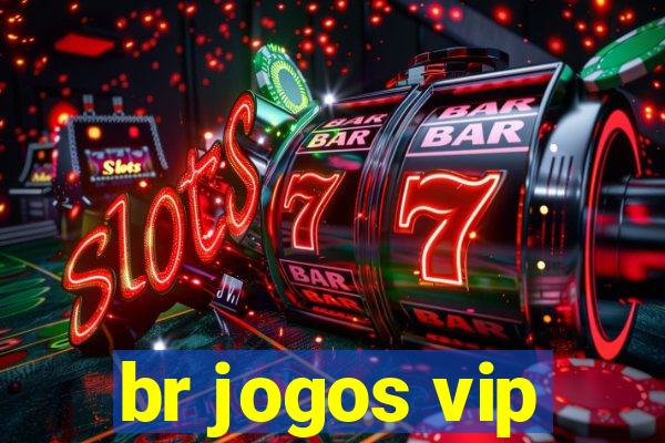 br jogos vip