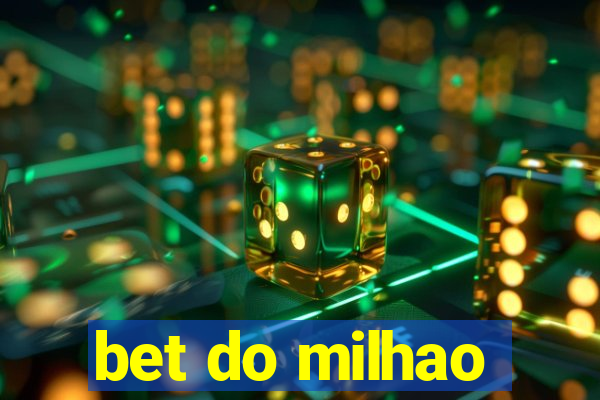 bet do milhao