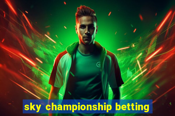 sky championship betting