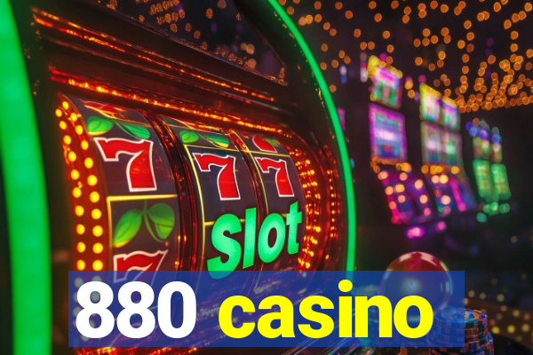 880 casino