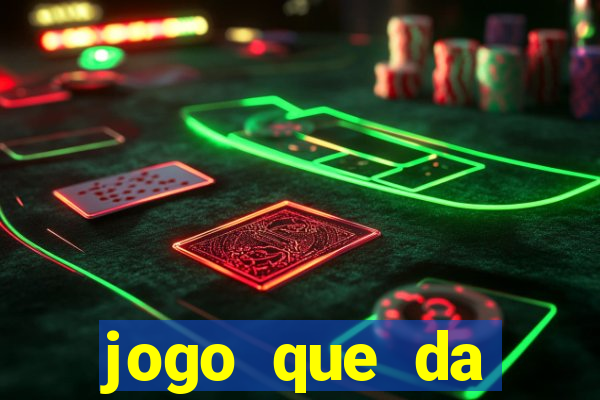 jogo que da dinheiro de verdade sem precisar depositar