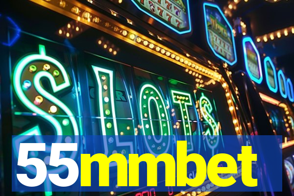 55mmbet