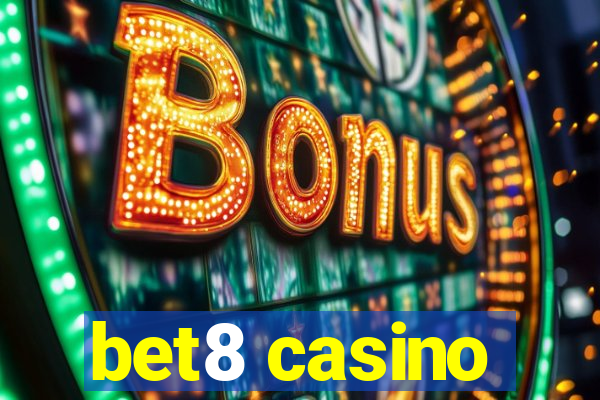 bet8 casino