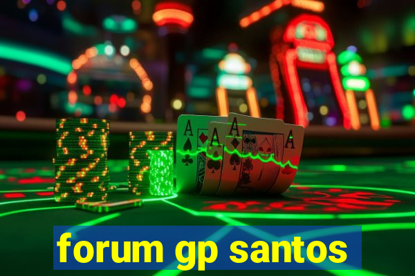 forum gp santos