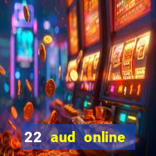 22 aud online casino e wallet