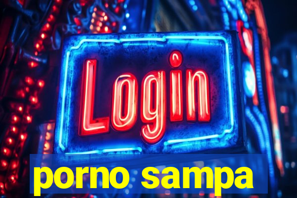 porno sampa