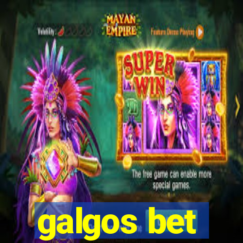 galgos bet