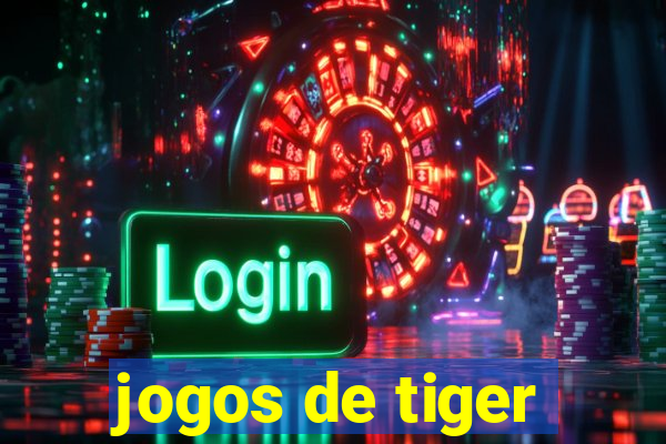 jogos de tiger