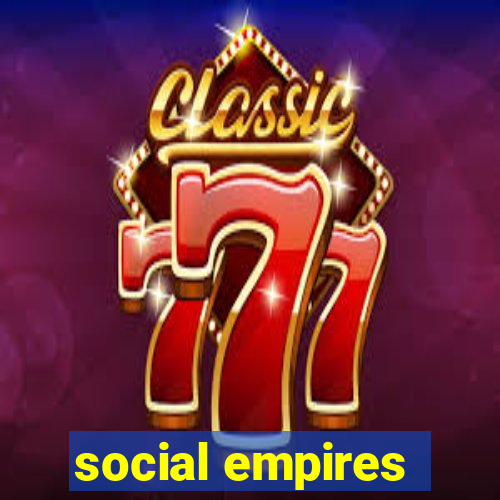 social empires