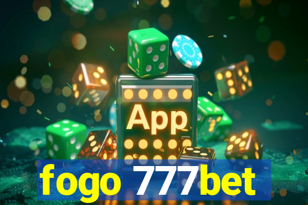 fogo 777bet