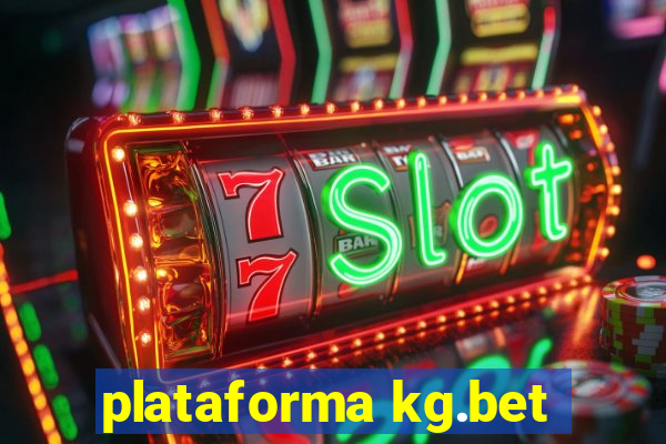 plataforma kg.bet