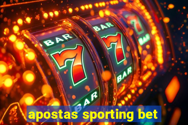 apostas sporting bet