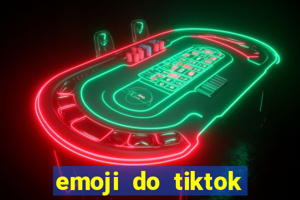 emoji do tiktok para copiar