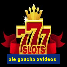 ale gaucha xvideos