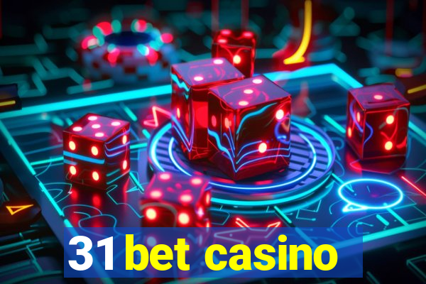 31 bet casino