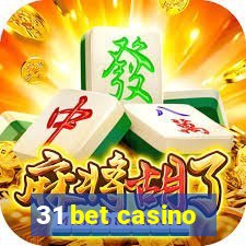 31 bet casino