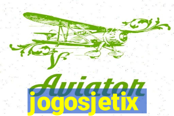 jogosjetix