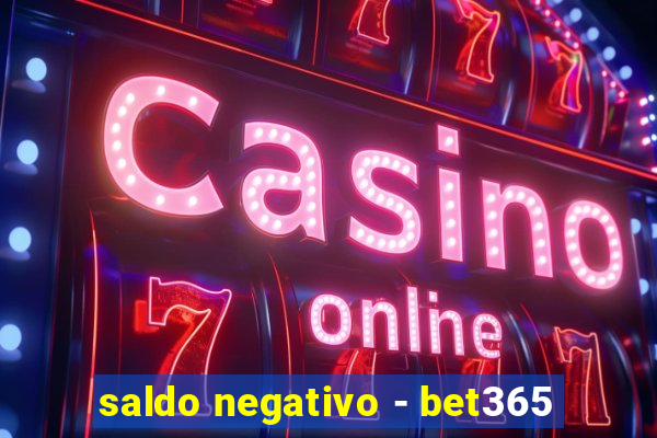 saldo negativo - bet365