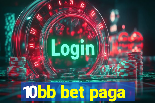 10bb bet paga