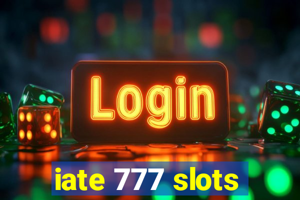 iate 777 slots