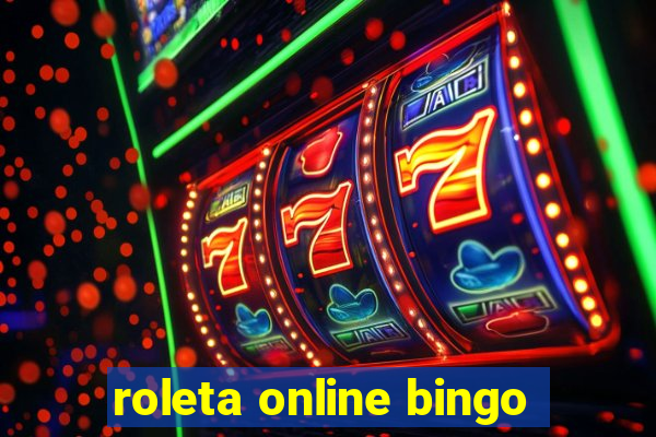 roleta online bingo