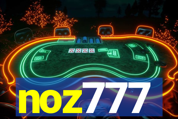 noz777