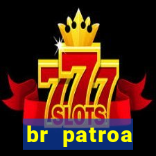 br patroa plataforma jogo online