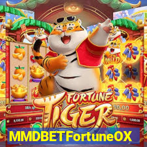 MMDBETFortuneOX