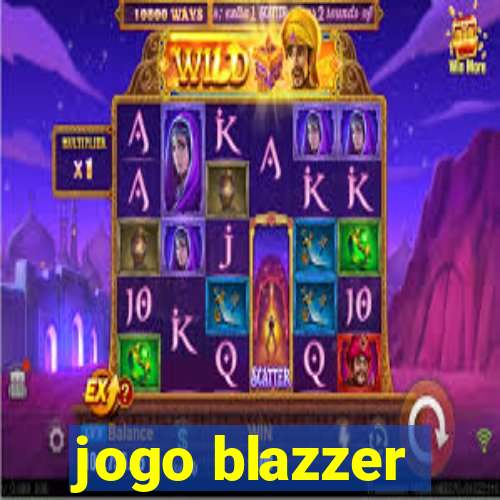 jogo blazzer