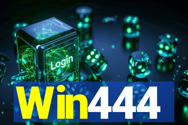 Win444